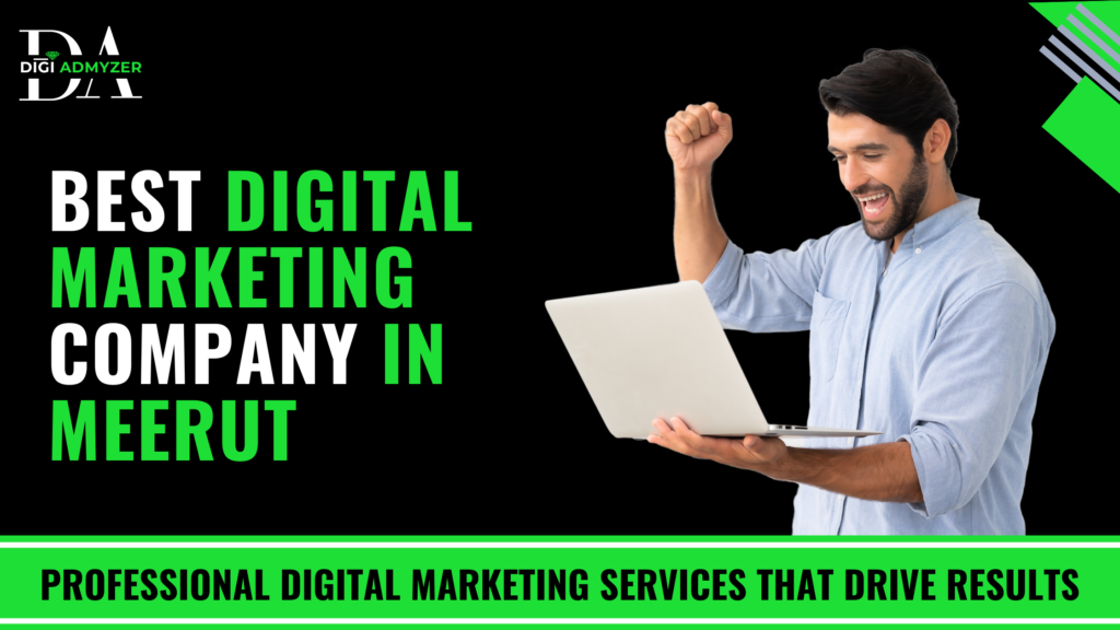 Best Digital Marketing Company In Meerut